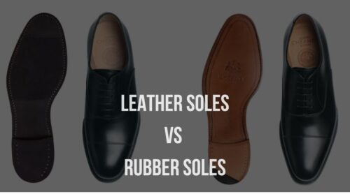 Leather Soles vs Rubber Soles