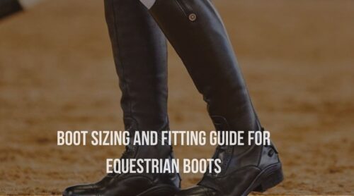 Boot Sizing and Fitting Guide for Equestrian Boots