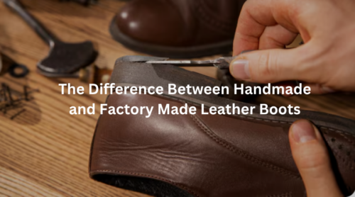 Handmade and factory made leather boots displayed side by side showing differences in craftsmanship and construction
